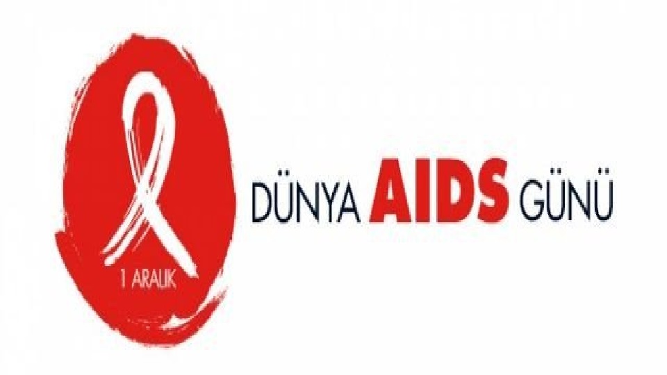 1 Aralık Dünya AIDS Günü Kapsamında